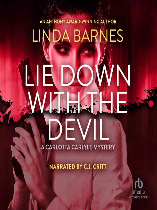 Title details for Lie Down with the Devil by Linda Barnes - Available